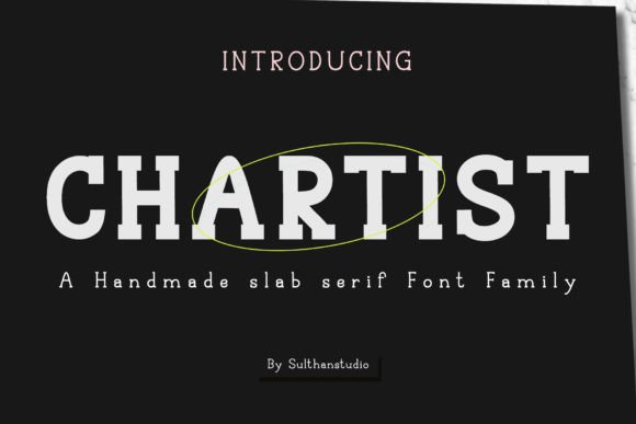 Chartist: A Handmade Slab Serif Font for Creative Expression