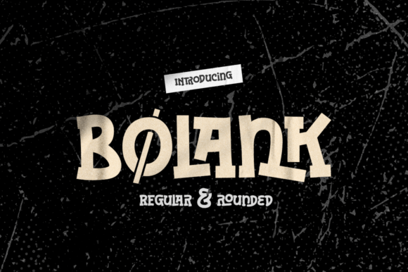 Discover the Unique Charm of Bolank: Where Handwritten Whimsy Meets Slab Serif Strength