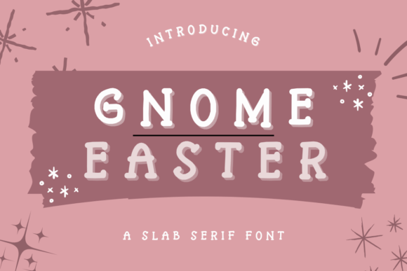Gnome Easter: A Cute and Adorable Slab Serif Font for Creative Projects