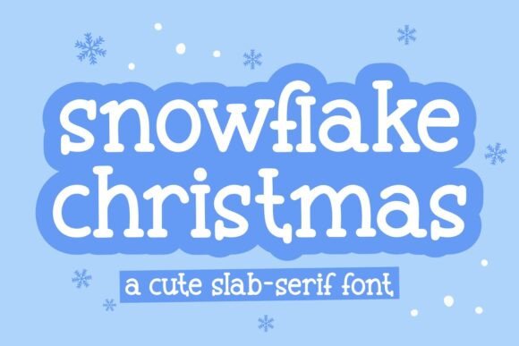 Snowflake Christmas Font: A Festive Choice for Holiday Projects