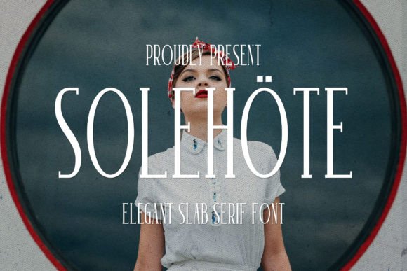 Solehote: A Modern Display Serif Font for Versatile Design